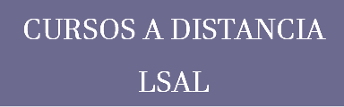 CURSOS A DISTANCIA LSAL 